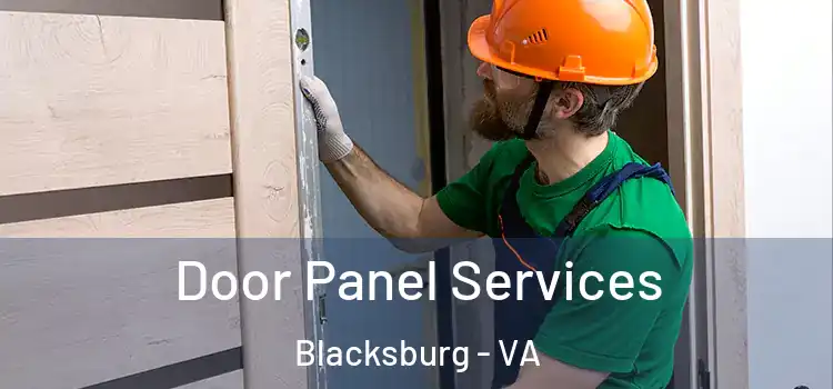Door Panel Services Blacksburg - VA