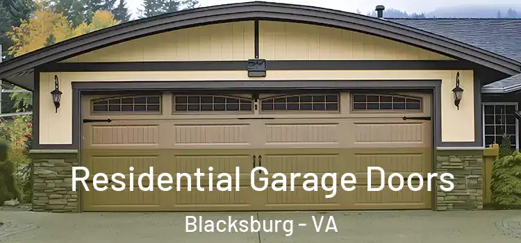  Residential Garage Doors Blacksburg - VA
